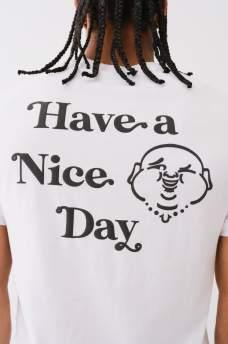 HAVE A NICE DAY PUFF PRINT TEE